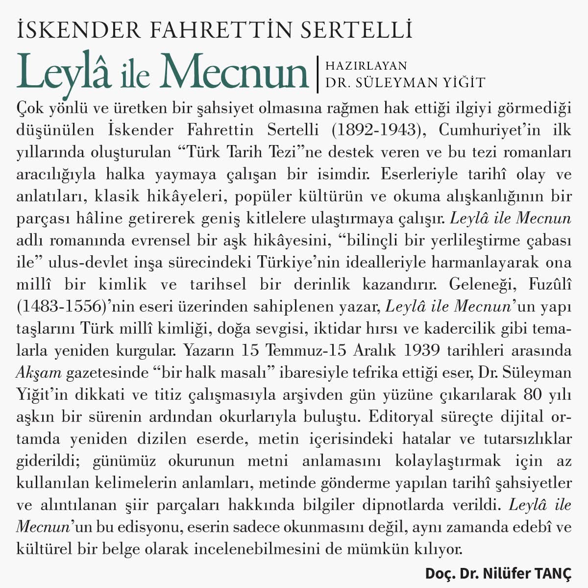 Leylâ ile Mecnun

İskender Fahrettin Sertelli

Hazırlayan: Süleyman Yiğit

🔎 9786253967635

kitaparasi.com/iskender-fahre…
