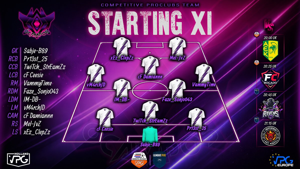 💜MATCHDAY VPG 02/09💜

Our lineup for tonight. 💜 

With 4 games on the agenda! ⚽️

Lets continue our form of last week!

<a href="/VPG_Nederland/">VPG Nederland 🇳🇱</a> 
<a href="/OfficialVPG/">Virtual Pro Gaming</a> 

Follow it on: twitch.tv/ocamposesports