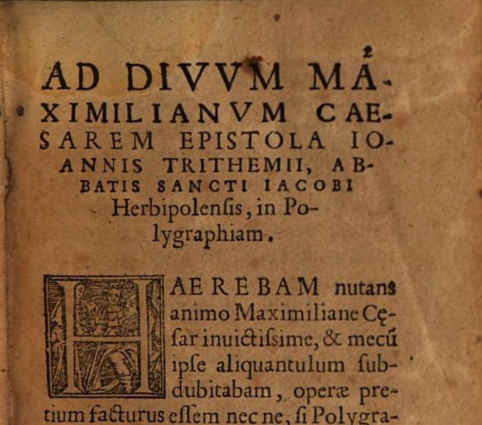 Does anyone have ever read the "Polygraphiae libri sex" first published in 1518 by Johannes Trithemius?

"The World is more than this"...