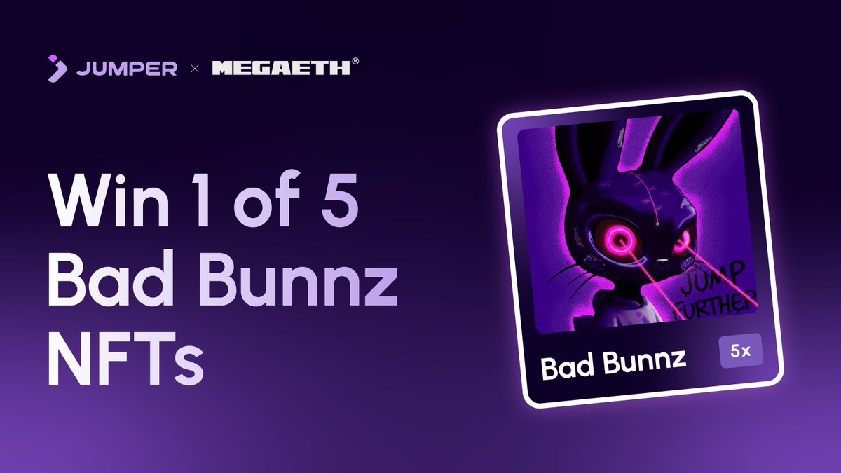 Together with Bad Bunnz, we're giving away 5 NFTs to celebrate MegaETH's launch on Jumper.

To enter the <a href="/badbunnz_/">Bad Bunnz</a> raffle:

1. Bridge at least $1000 into MegaETH with Jumper
2. Complete the tasks on the Bad Bunnz Mission page

Win raffle tickets based on your Pass level and 10