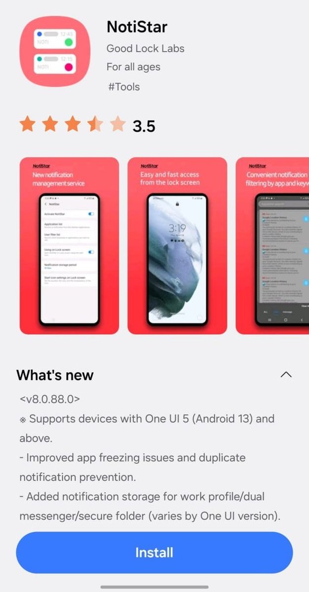 Notistar Star app gets an update to v8.0.88.0

What's New
- Improved app freezing issues and duplicate notification prevention 
- Added notification storage for work profile/dual messenger/secure folder 
#samsung #oneui8_5 #google #android