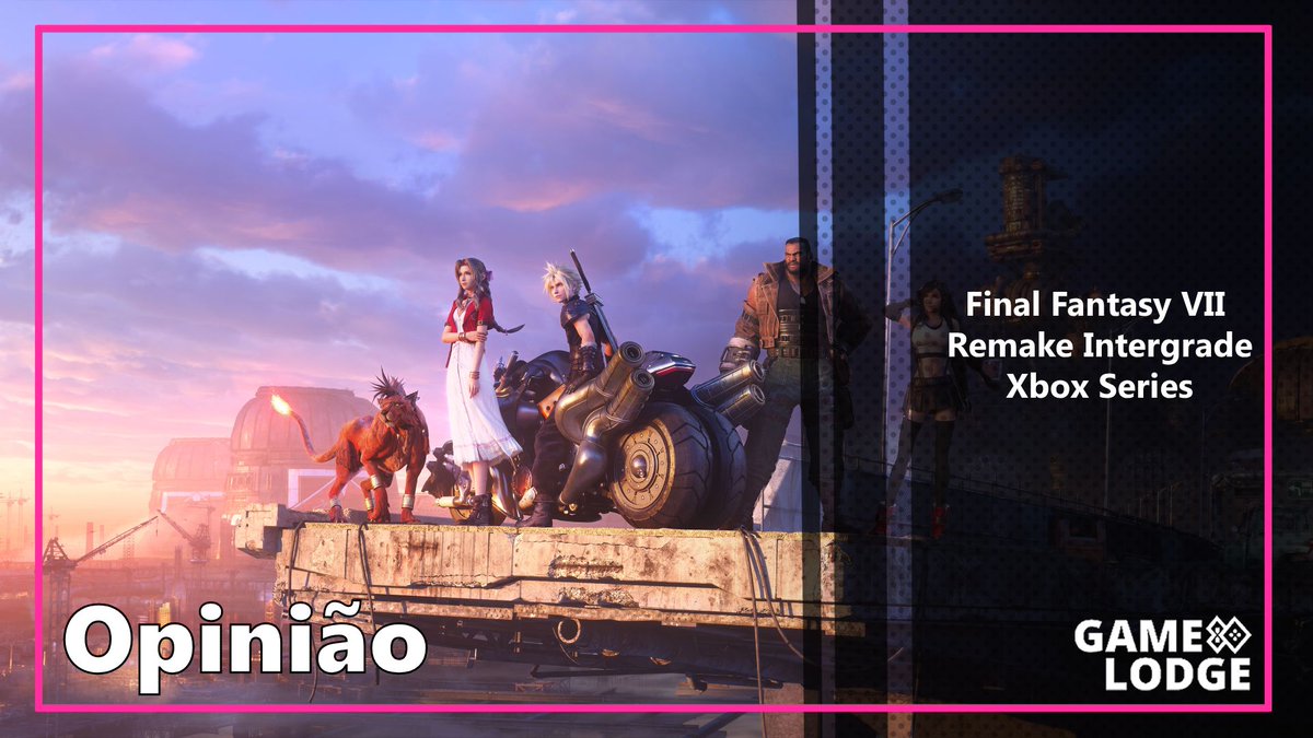 Final Fantasy VII Remake Integrade – A experiência de revisitar esse jogo em um novo port 
gamelodge.com.br/final-fantasy-…