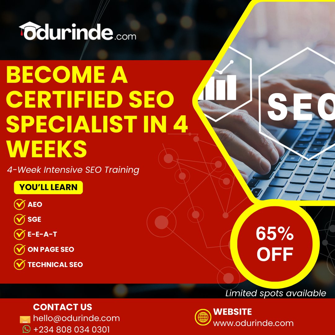 🚀Become a job-ready SEO Specialist in just 4 weeks 
Get certified with hands-on training in AEO, SGE, E-E-A-T, On-Page &amp; Technical SEO.
💼Built for real jobs.
🔥 65% OFF - Limited slots available
VISIT: odurinde.com/course/seo/ 

#SEOtraining #SEOcourse #learnSEO #odurinde