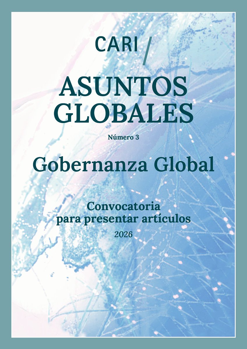 📢 Convocatoria CARI | Artículos
El Consejo Argentino para las Relaciones Internacionales convoca a la presentación de artículos para sus publicaciones:
• Asuntos Globales / Global Affairs (Gobernanza global)
 • Comentarios Estratégicos
 • Inserción de la Argentina en el Mundo