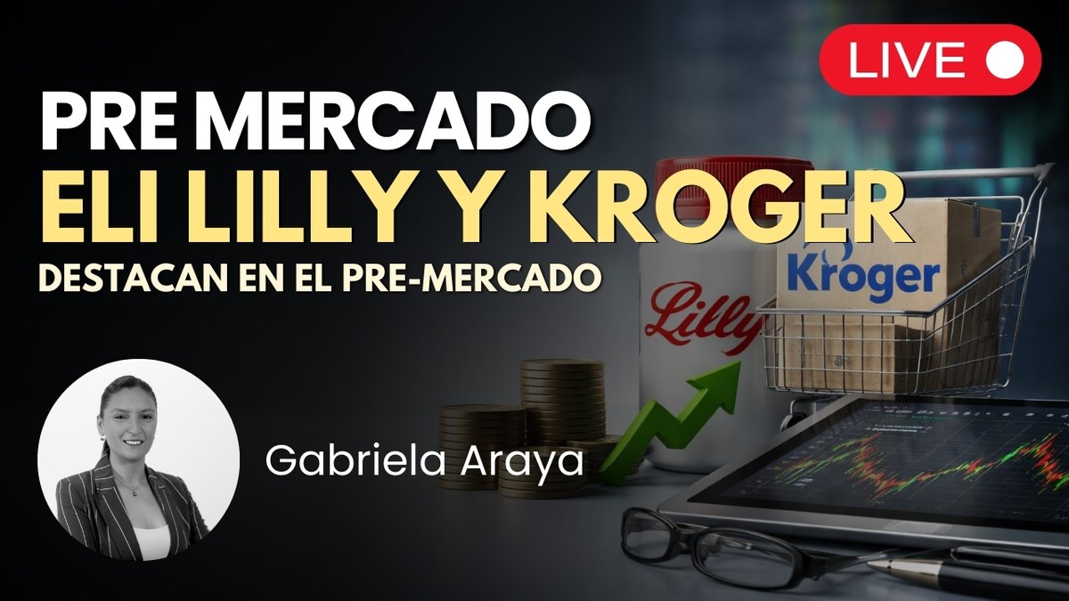 Eli Lilly y Kroger destacan en el pre-mercado, mientras Wall Street se mantiene en cautela.

Únete al PreMercado Americano en nuestro canal de YouTube junto a <a href="/GArayaFX/">Gabriela Araya</a> a partir de las 08:30 NY. ¡Partimos en minutos! 💥 

Revisa lo más destacado de #WallStreet y #Forex.

Aquí! 👉