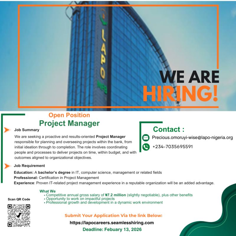 Now #hiring: Project Manager at <a href="/lapomfb/">LAPO MFB Ltd.</a> .

Submit your application via: lnkd.in/e-xpw8d9
Deadline: February 13, 2026.