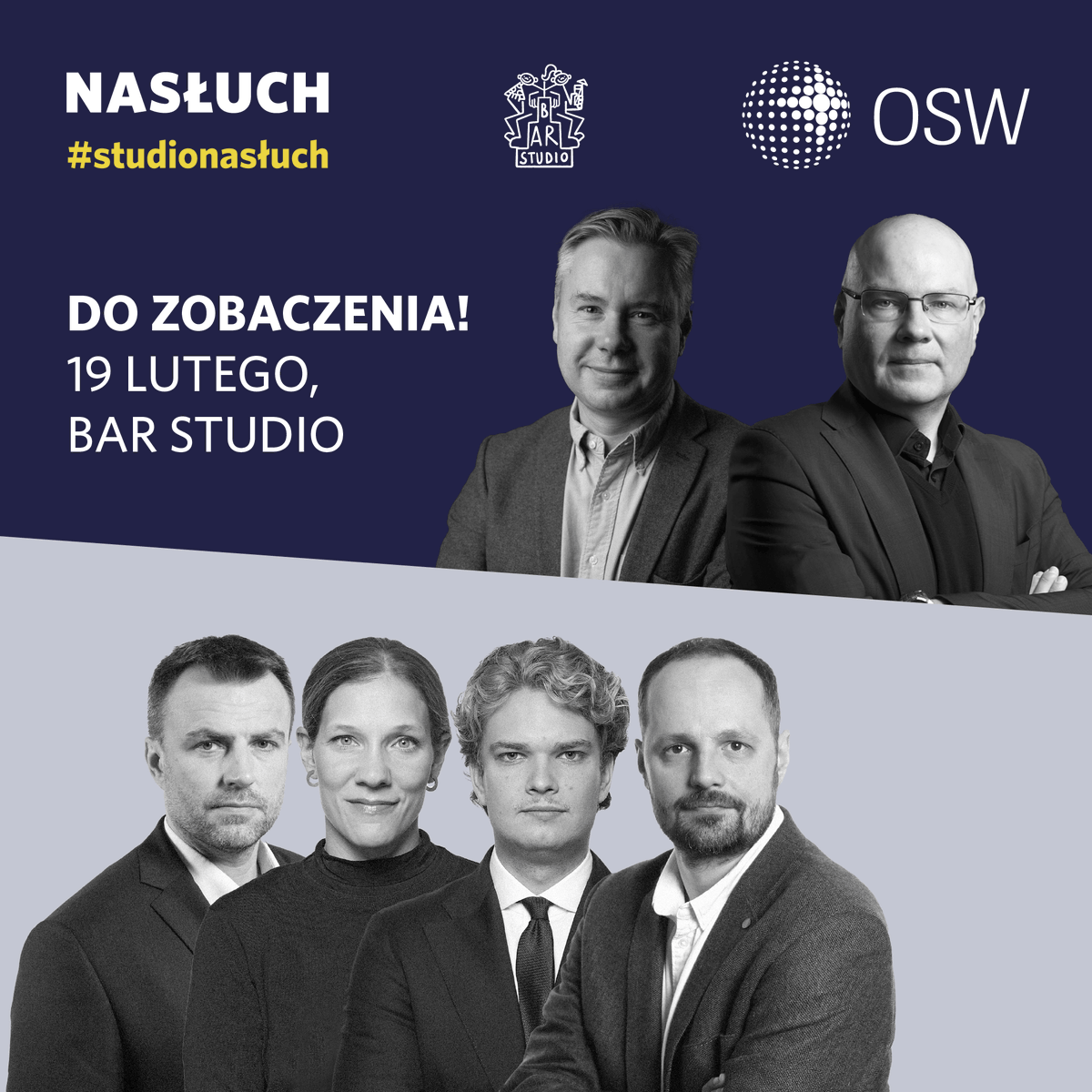 PolitykaInsight's tweet photo. Zapraszamy na lutowe #studionasłuch!

🔹18:00 | Podcast @OSW_pl 
Podsumujemy czwarty rok wojny w Ukrainie wraz z Tadeuszem Iwańskim i @MarekMenkiszak.

🔹19:00 | NASŁUCH
Tradycyjnie – przyjrzymy się aktualnym wydarzeniom na polskiej scenie politycznej. https://t.co/ZPDXl5oFIK