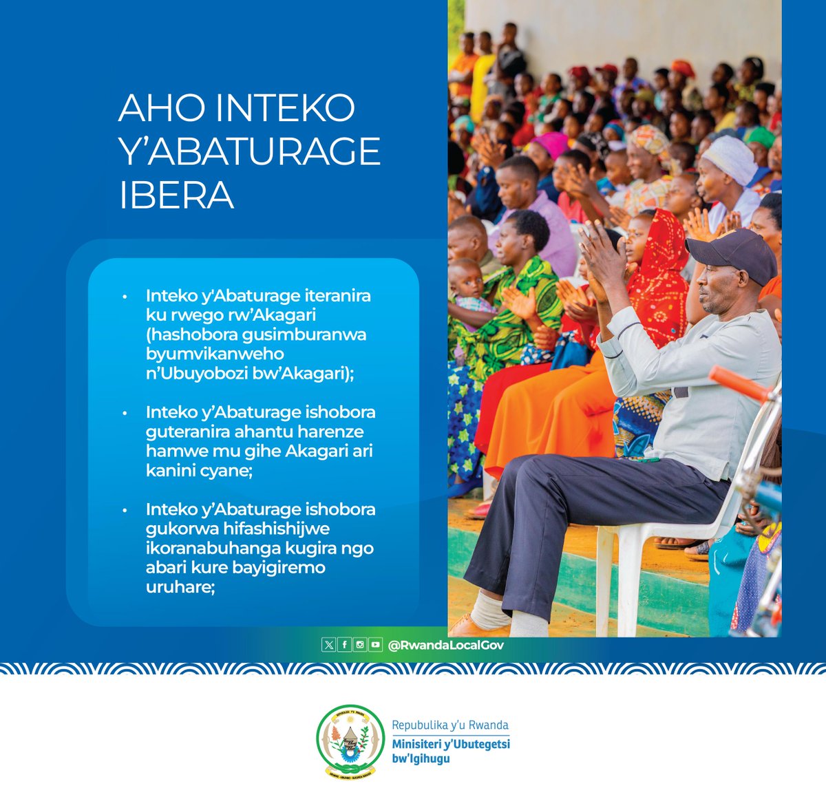 • Inteko z’abaturage zishobora kwitabirwa n’umuturage uri kure;

• Zishobora kandi guteranira ahantu habiri mu Kagari kamwe.

#KwegeraUmuturage