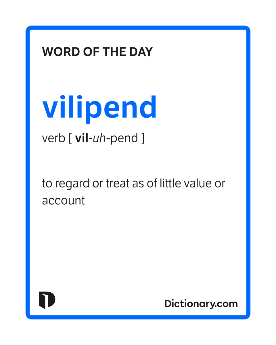 Dictionarycom's tweet photo. Today's #WordOfTheDay is vilipend. 

Learn more about this word: https://t.co/J1F9TZTgjj https://t.co/2hnmCTMHnc