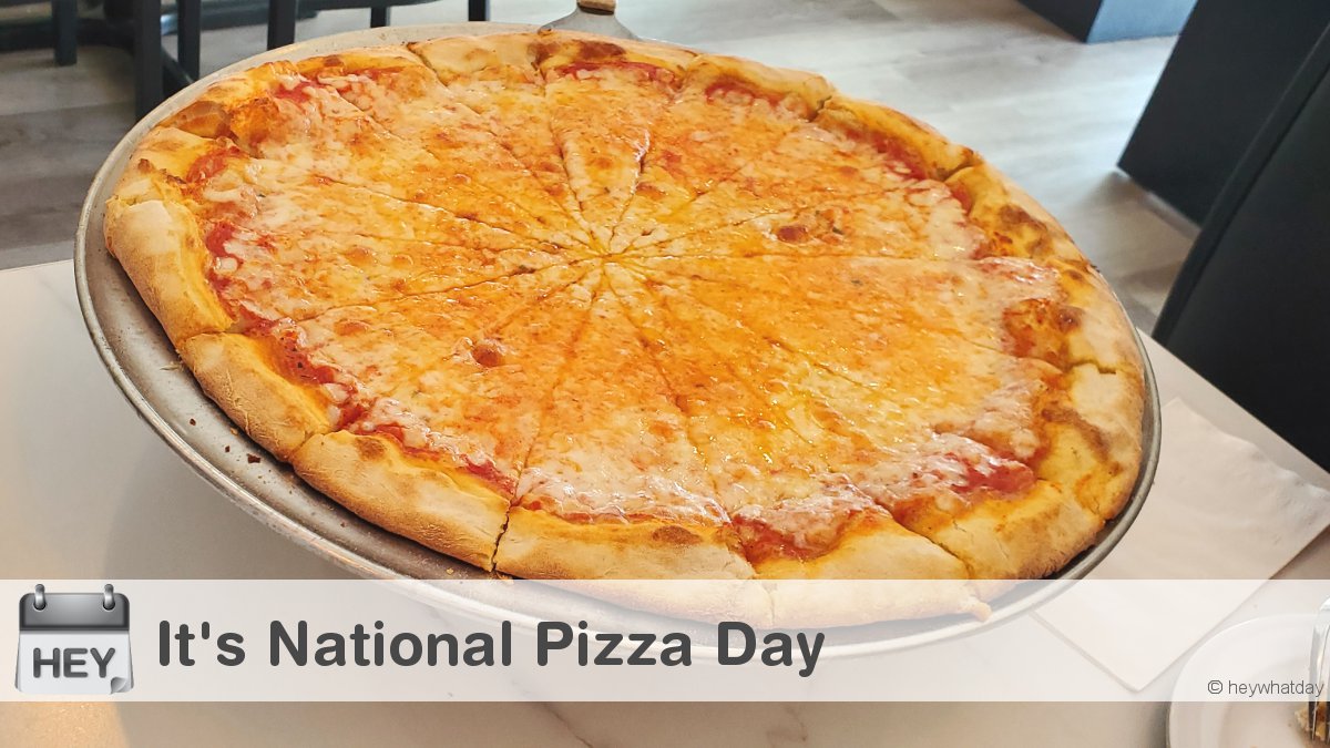 HeyWhatDay's tweet image. It's National Pizza Day! 
#NationalPizzaDay #PizzaDay #PizzaPieDay