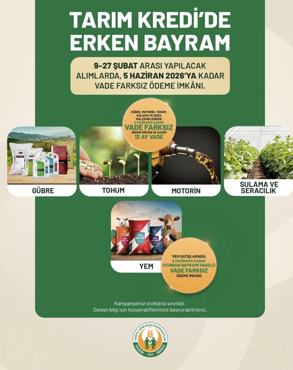 TARIM KREDİ’DE ERKEN BAYRAM 
Değerli üreticilerimiz 9-27 Şubat arası yapacağınız alımlarda, 5 Haziran 2026’ya kadar vade farksız ödeme imkânından faydalanabilmeniz için kooperatiflerimize bekliyoruz. tarimkredi.org.tr/tr/kampanyalar