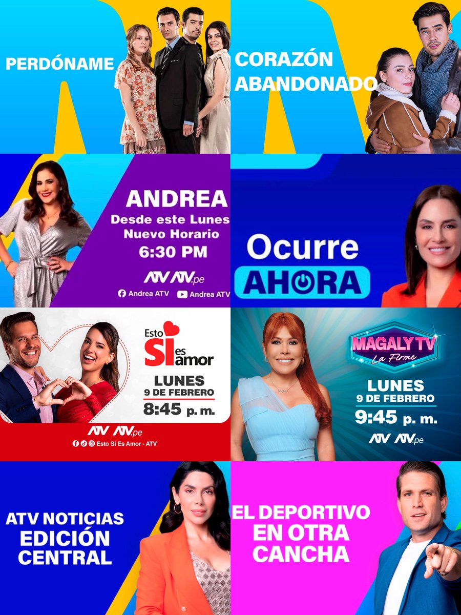 ATVPeFans's tweet photo. LA MEJOR PROGRAMACIÓN SÓLO POR ATV:

Novelas: #Perdoname y #CorazonAbandonado

#Andrea NUEVO HORARIO: 6:30pm
#OcurreAhora 7:45pm
#EstoSiEsAmor ESTRENO: 8:45pm
#MagalyTVLaFirme NUEVA TEMPORADA: 9:45pm
#ATVNoticiasCentral 11pm
#ElDeportivoEnOtraCancha 11:50pm

#ATVAtrevamonos https://t.co/2gP5jw3rAx