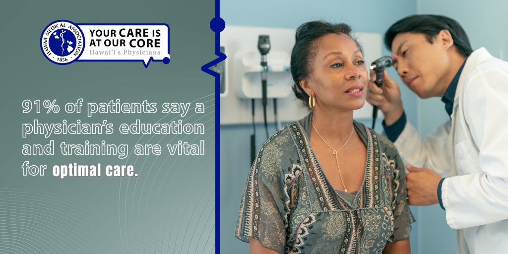 91% of patients believe a physician’s education and training are vital to optimal care. That’s why Hawaii physicians prioritize time with patients to provide comprehensive, compassionate care. Visit: shorter.me/HMAYOURCARE  #YourCareIsAtOurCore 
#HawaiiMedicalAssociation