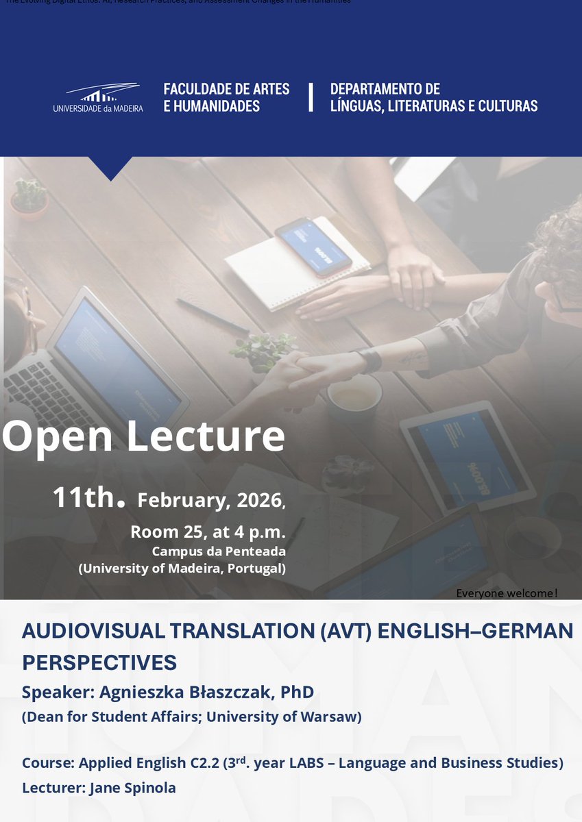 Aula aberta: Audiovisual Translation (AVT) English-German Perspectives, dinamizada pela <a href="/fah_UnivMad/">Faculdade de Artes e Humanidades - Univ. Madeira</a> , 
🗣️ Agnieszka Błaszczak (Dean for Student Affairs; University of Warsaw)
📅 11 fevereiro
🕓 16:00
📍 Universidade da Madeira (Campus da Penteada, Sala 25)