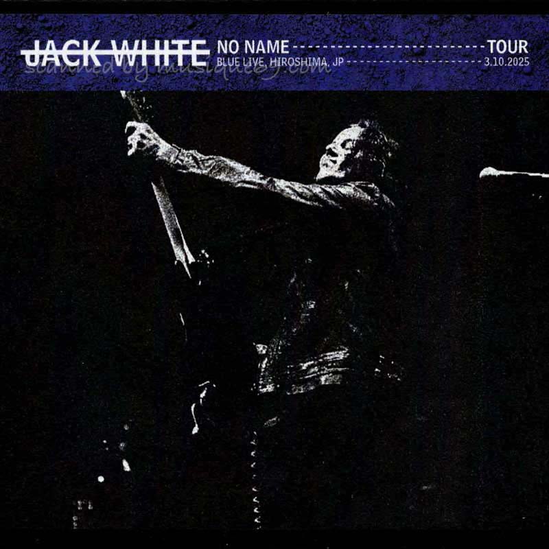 再入荷） ジャックホワイトの2025年「No Name」ジャパンツアー初日と