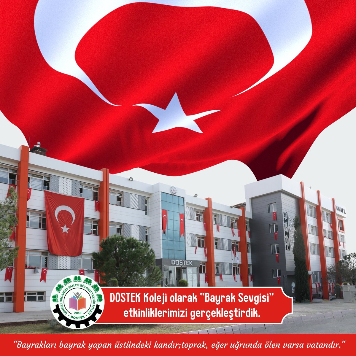 dostekkoleji's tweet image. DOSTEK Koleji olarak "Bayrak Sevgisi" etkinliklerimizi gerçekleştirdik. 

#dostek #dostekkoleji #denizliosb #bayrak #bayraksevgisi