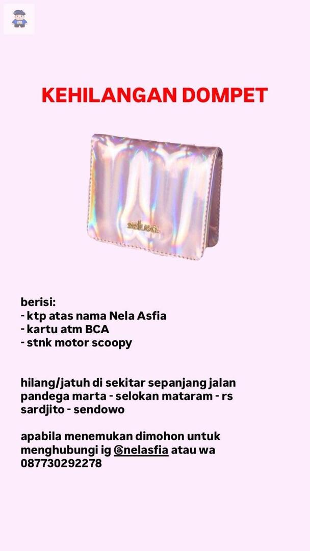 UGM_FESS's tweet image. Yujiem! DICARI DOMPET berwarna pink berisikan ktp, stnk, atm bca
a.n. Nela Asfia

Bagi yang menemukan dimohon menghubungi ig nelaasfia atau wa 087730292278 terima kasih🙏🏻