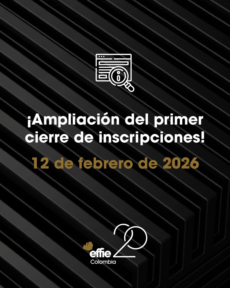 EffieColombia's tweet photo. La nueva fecha para el primer corte de inscripciones es el 12 de febrero de 2026. 

Cada día cuenta para preparar su caso. Aproveche este tiempo adicional y participe en Effie Awards Colombia 2026. 

Esperamos ver sus campañas efectivas en la edición #20. https://t.co/bVRNpeQTcj