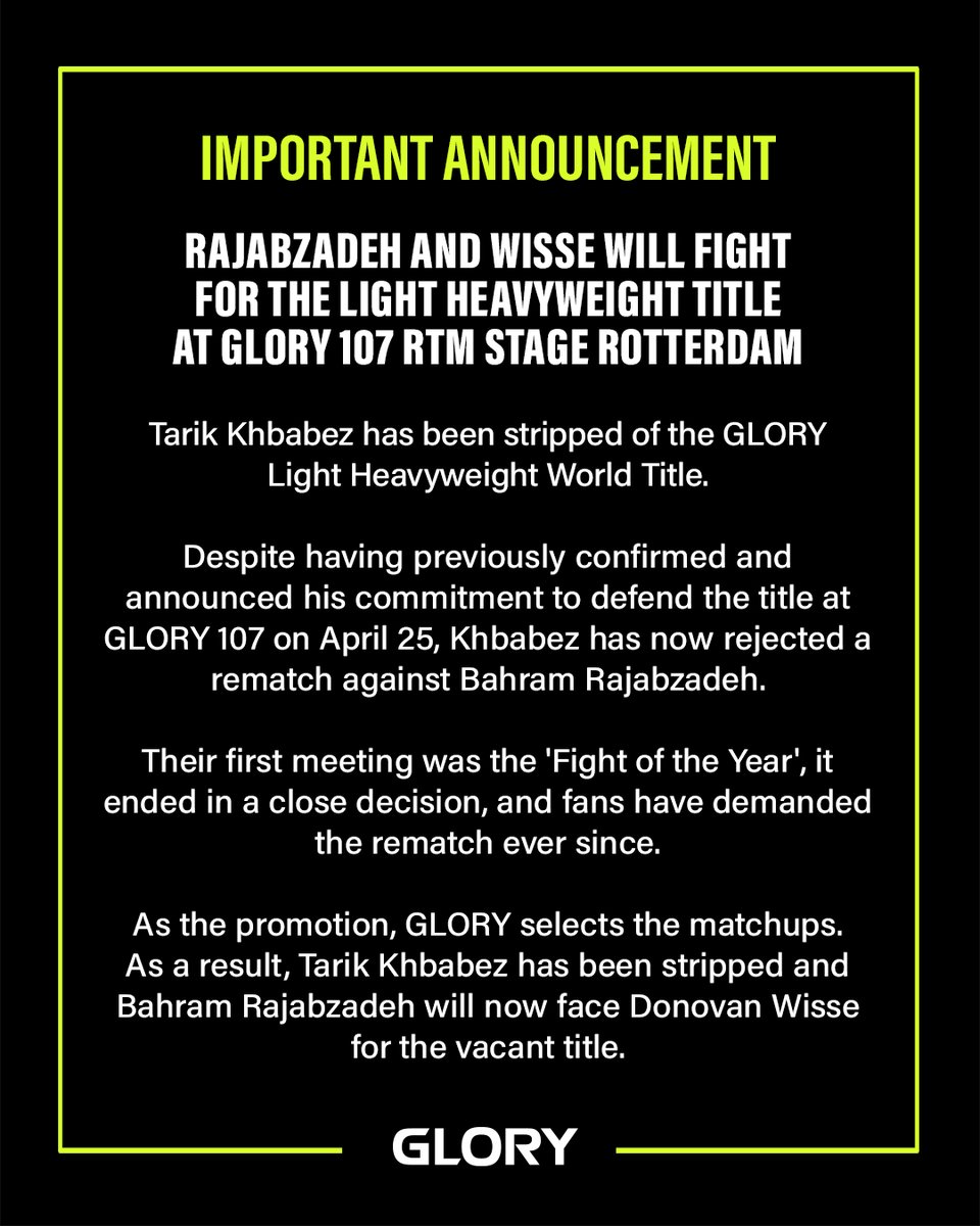 🚨 BREAKING: Bahram Rajabzadeh and Donovan Wisse will fight for the Light Heavyweight Title at #GLORY107 in the RTM Stage, Rotterdam. 

Join the presale now at glorykickboxing.com

Tarik Khbabez has been stripped of the GLORY Light Heavyweight World Title. Despite having