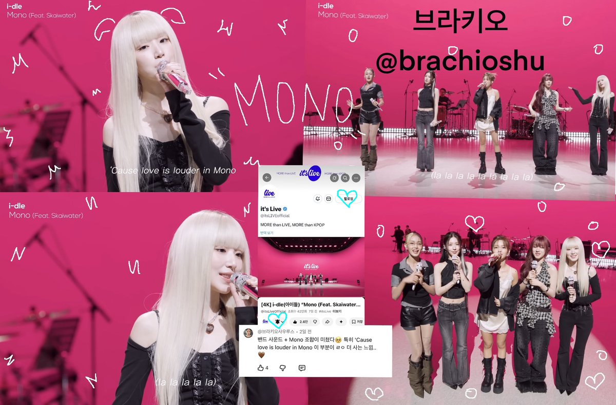 #itsLive_event_idle_4 
밴드 사운드로 듣는 Mono에 귀가 간질간질 마음이 콩닥콩닥..🥺🤎 잇츠라이브  덕분에 귀호강 눈호강 해버림! 밴드버전이라 더 좋았던 가사는 슈화 파트인 [‘Cause love is louder in Mono] 사랑은 모노일 때 더 커! 이 부분이 ㅈㅉ 조음ㅠ🤎🤎🥺