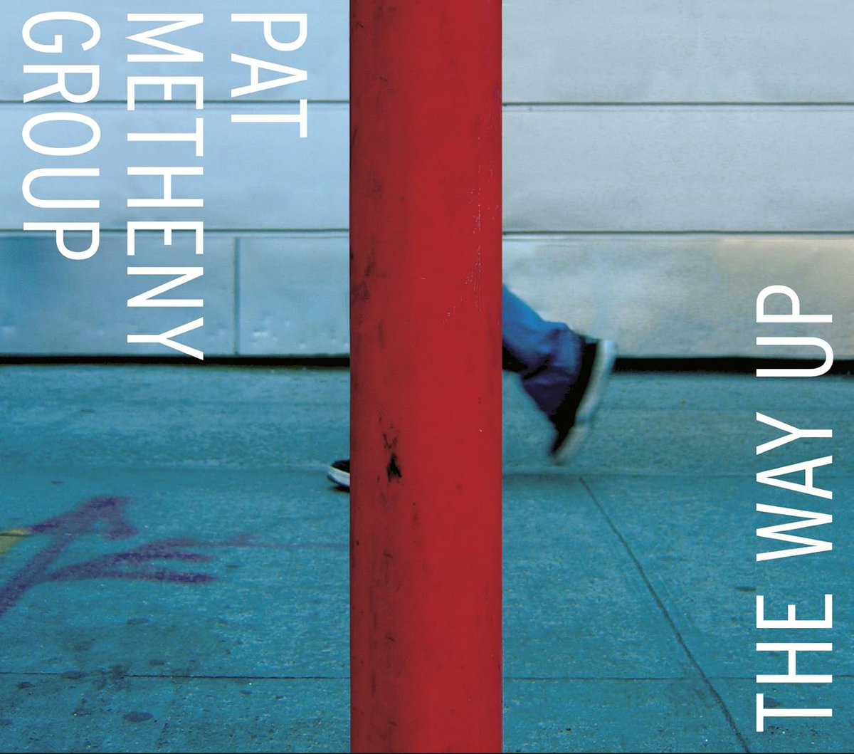 2. The Way Up - Pat Metheny Group (2005)