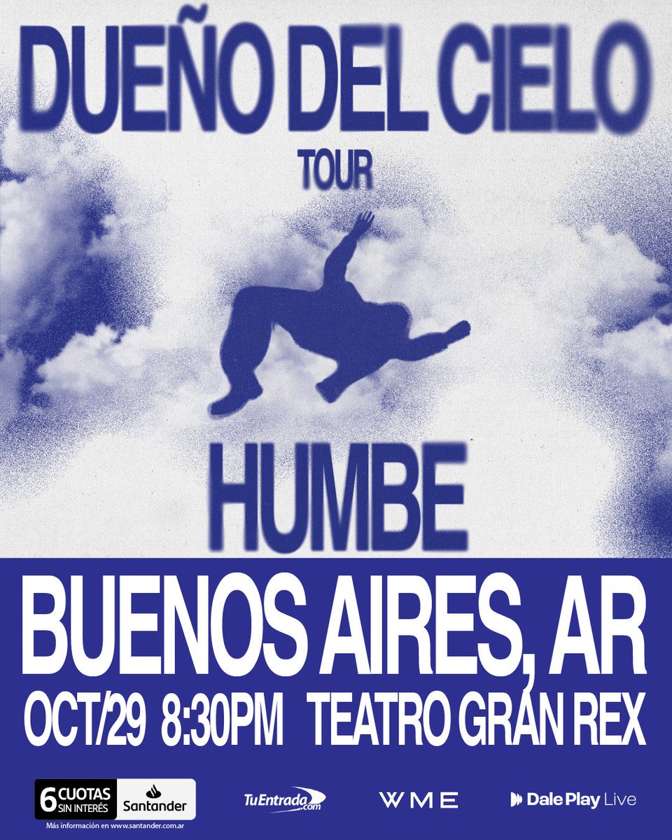 livedaleplay's tweet photo. HUMBE LLEGA A BUENOS AIRES ✨

Humbe llega a Argentina con un show íntimo para todos los que encuentran en su música un lugar seguro 🥹

🗓️ 29 de octubre
🏟️ Teatro Gran Rex

💳 Venta general con todos los medios de pago el martes 10 a las 13hs. Disfrutá de 6 cuotas sin interés con tu tarjeta @Santander_Ar 

🔗 https://t.co/Nj1bw1UaOy

#ProduceDalePlay💙