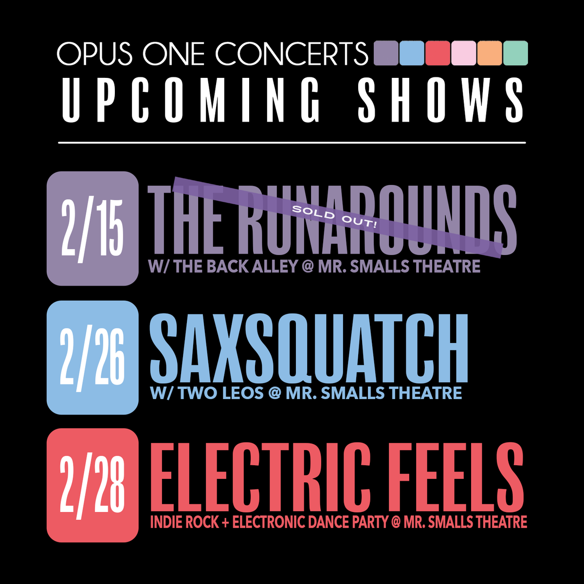 opusoneprod's tweet photo. π¨π UPCOMING SHOWS ππ¨β
Coming to @MrSmallsTheatre
Sunday, February 15th
SOLD OUT
@runaroundsband
2026 The Minivan Tour with support from #TheBackAlley
Thursday, February 26th
@realsaxsquatch - Party Animal Tour 2026 with special guest #TwoLeos | @MrSmallsTheatre https://t.co/j9lJArODMF