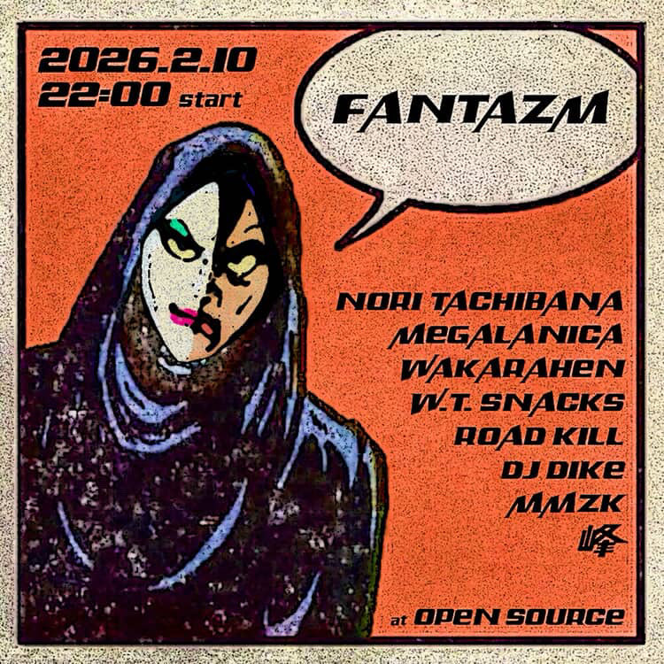 DJ_DIKE's tweet photo. 2026.02.10 (tue.)
OPEN 22:00
at おーぷんそーす （中野）  

FANTAZM

• DJ
Nori Tachibana
Megalanica
W.T. Snacks
WAKARAHEN
Road Kill
MMZK
峰 https://t.co/lXa2YxK3VI