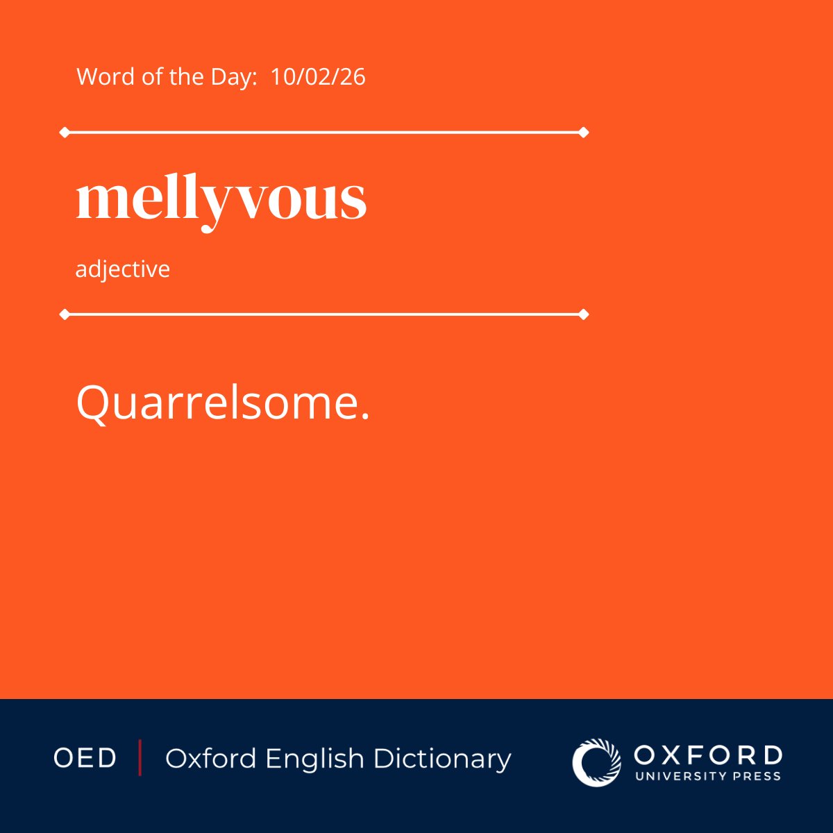 OED's tweet photo. OED #WordOfTheDay: mellyvous, adj.
Quarrelsome. 

View the entry: https://t.co/z259cdPpVi https://t.co/MGUpWeceG7
