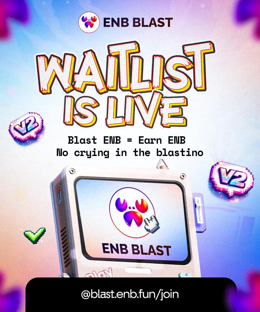 ENB BLAST V2 WAITLIST IS LIVE 🔥🔥

You have been blasting, you have been topping the leaderboard, also going on 1v1 with other players .

You have built a lot of onchain reputation, wins, stats , weekly points.

blast.enb.fun/join