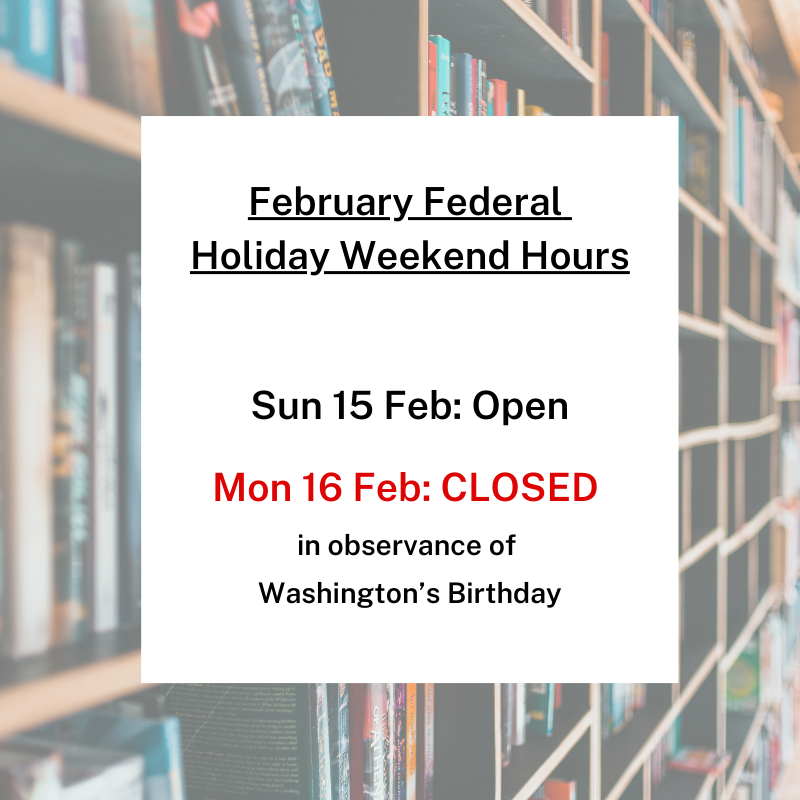 MCBQLibrary's tweet photo. FYSA we'll be closed on Feb. 16th for the federal holiday. https://t.co/CJEOZNPauO