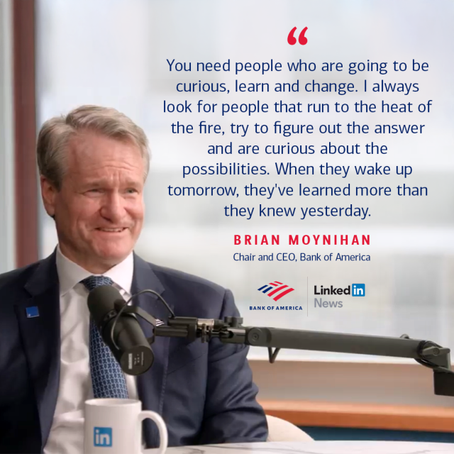Enjoyed watching our Chair and CEO Brian Moynihan’s interview with <a href="/LinkedInNews/">LinkedIn News</a>! It was great to hear Brian’s thoughts on how we’re investing in technology and our people to strengthen and grow our company.