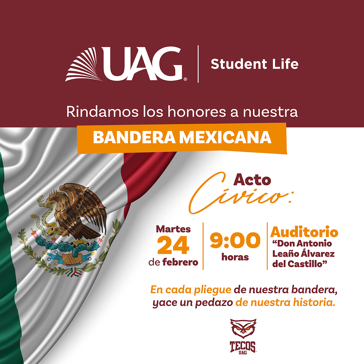 Alcemos la voz para rendir honores a nuestra 𝗕𝗮𝗻𝗱𝗲𝗿𝗮 𝗠𝗲𝘅𝗶𝗰𝗮𝗻𝗮. 🇲🇽🦉

Un acto cívico para compartir, reforzar valores y sentir el orgullo de ser parte de la UAG. 💚🤍❤️

¡Te esperamos! 🤝