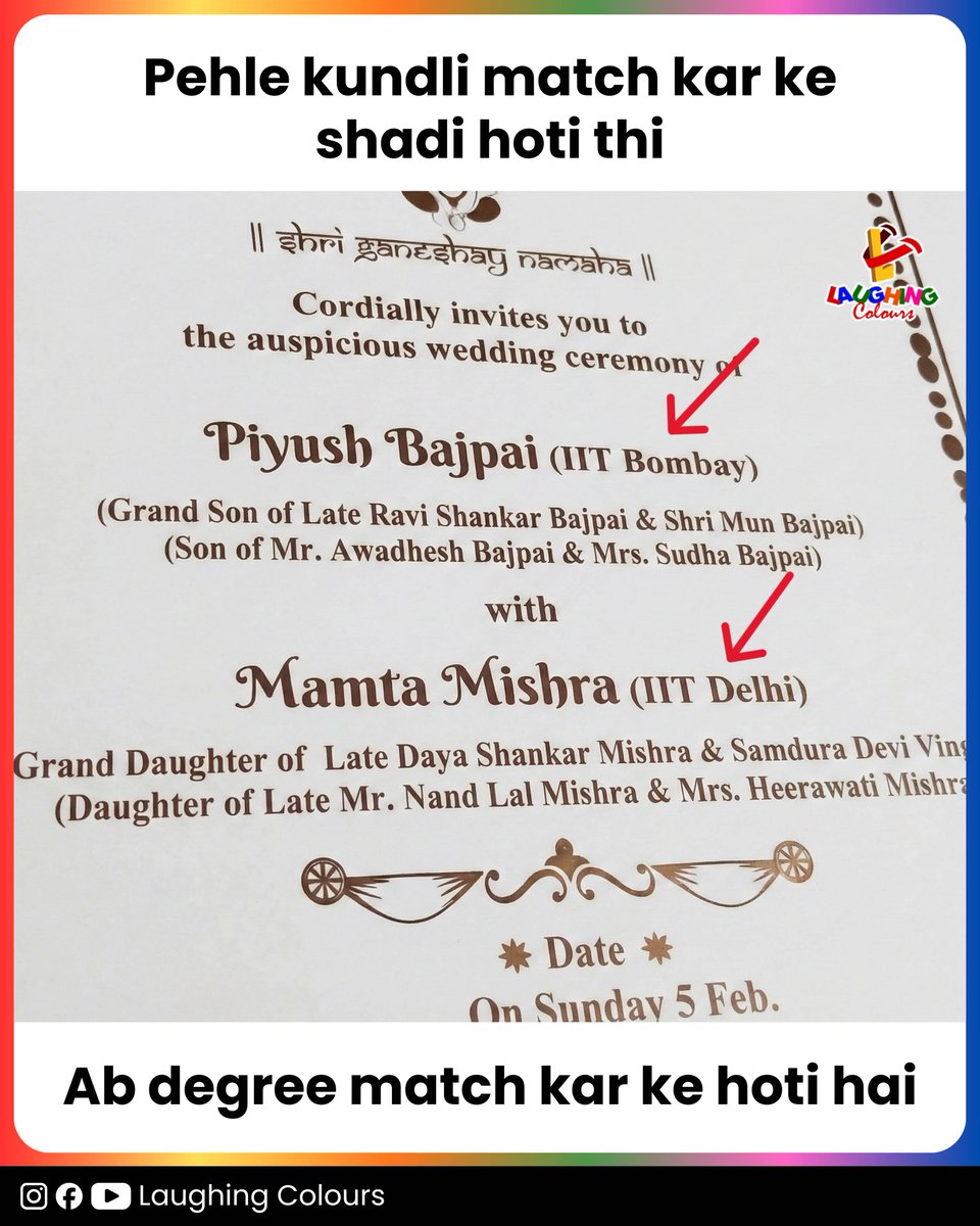 LaughingColours's tweet image. Now degrees must match 😂

#IndianWeddings #EducationHumor #SocialChange