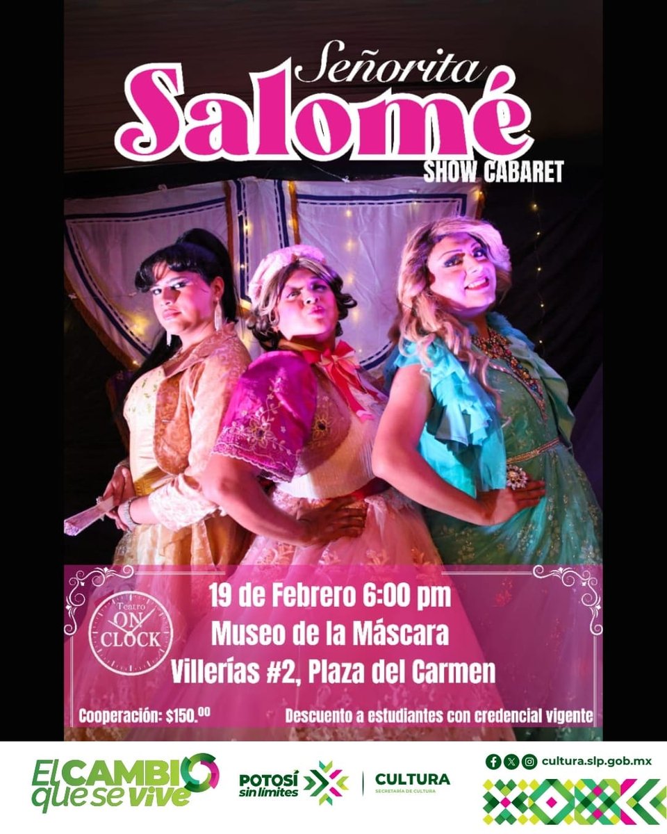 museo_mascara's tweet photo. ¡Llega el cabaret al Museo Nacional de la Máscara! ✨
“Señorita Salomé – Show Cabaret”
📅 19 feb | 🕕 6 pm
$150 | Desc. estudiantes
Humor, música y talento en vivo 🌟
#Cabaret #CulturaSLP #EventosSLP https://t.co/QR6hTeXycg