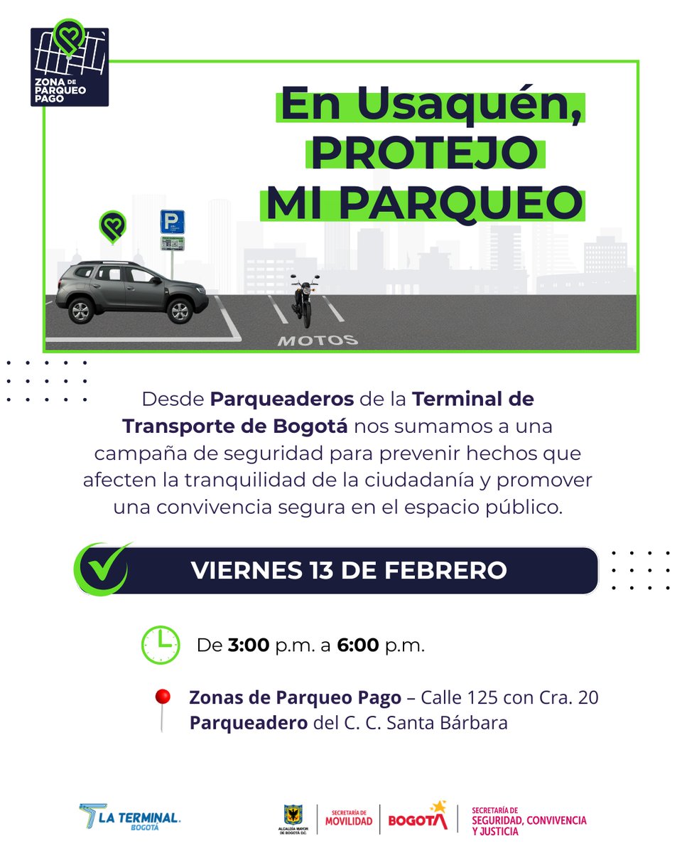 📍 En Usaquén, #ProtejoMiParqueo

Este viernes 13 de febrero acompáñanos en nuestra jornada de seguridad en los parqueaderos de la <a href="/TerminalBogota/">Terminal de Transporte de Bogotá</a> 
🤝 Entregaremos recomendaciones para proteger tu vehículo y fortalecer la convivencia en el espacio público.