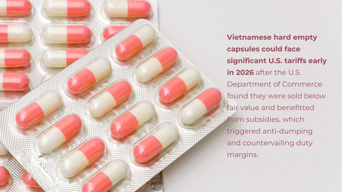 lyfegroupco's tweet image. Vietnamese hard capsules could face significant U.S. tariffs early in 2026 after the Department of Commerce found they were sold below fair value and benefitted from subsidies, which triggered anti-dumping  and countervailing duty margins. hubs.ly/Q040wG3n0

 #emptycapsules