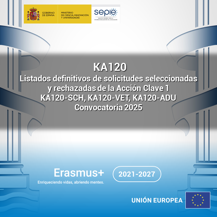 📢 Resolución KA120.

Listados definitivos de solicitudes seleccionadas y rechazadas de la Acción Clave 1 KA120-SCH, KA120-VET, KA120-ADU.

Convocatoria 2025.

ℹ️ sepie.es/convocatoria/2…