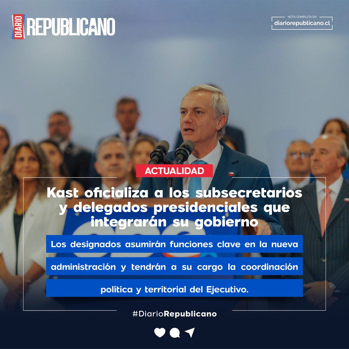 drepublicano_cl's tweet photo. 📢 Kast oficializa a los subsecretarios y delegados presidenciales que integrarán su gobierno.

🏛️ Asumirán funciones clave y coordinarán el despliegue político y territorial del Ejecutivo.

🔎 https://t.co/YAQyTWEXQq
#Chile #Política #Gobierno 🇨🇱 https://t.co/K63V6WPJAb