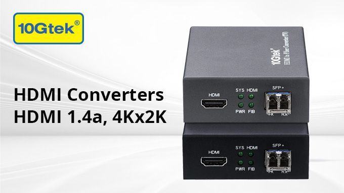 ❏ A Pair of HDMI Extender Converters
❏ HDMI 1.4a, 4Kx2K
❏ Data rates: 10Gbps
❏ Power supply: 5V-1A
❏ Purchase link: sfpcables.com/a-pair-of-hdmi…