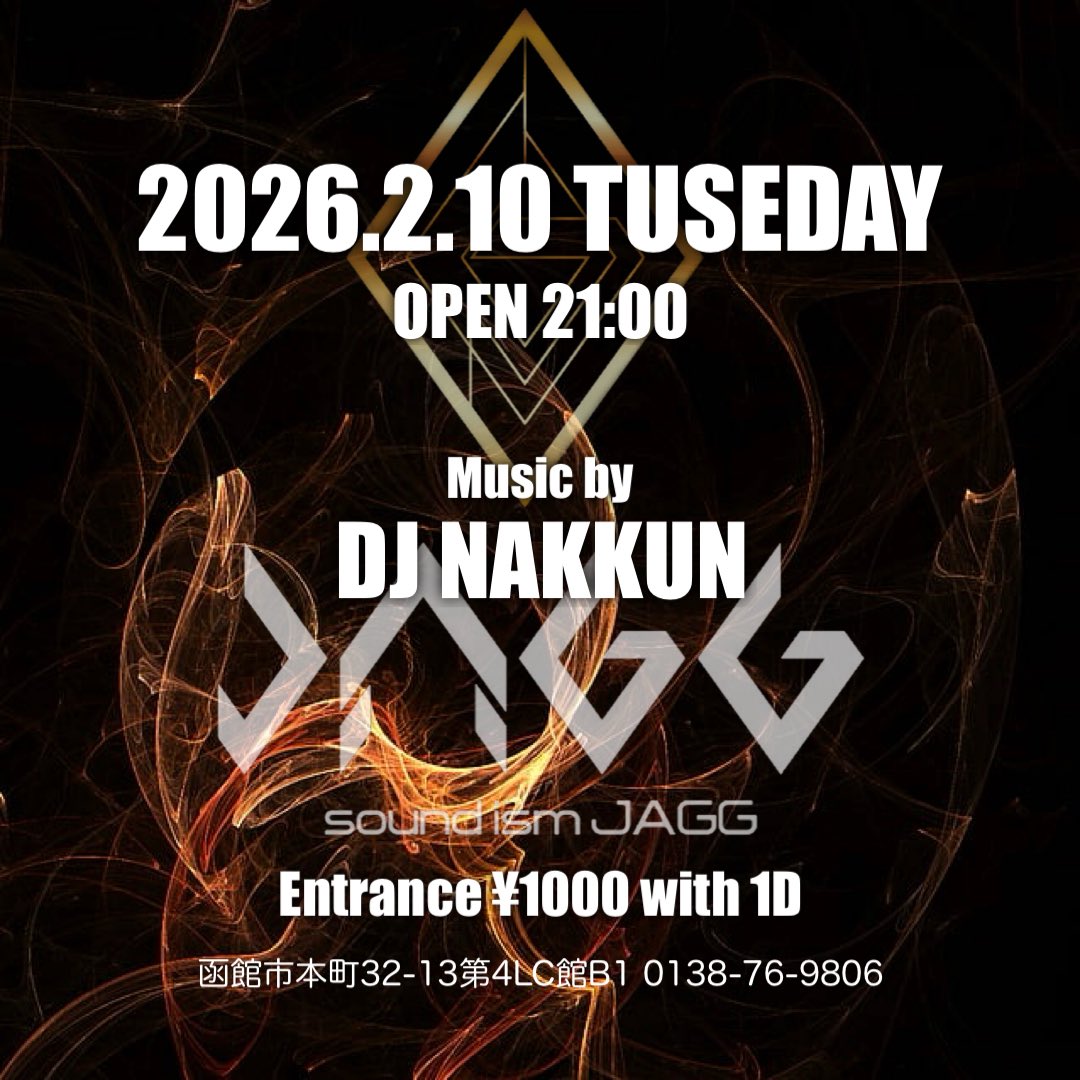 TONIGHT
2026年2月6日(金)
open 21:00

MUSIC BAR / LOUNGE

入場料 ¥1000 (1ドリンク付)

#北海道 #函館 #五稜郭
#dj #dance livehouse
musicbar djbar
hiphop reggae randb
housemusic techno edm
disco danceclassic
party event
dancemusic blackmusic
latin reggaeton
ROCK ロックンロール