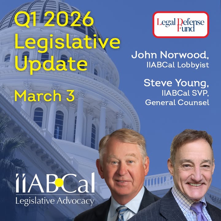 2026 is an important year for advocacy! Join us on Tuesday, 3/3 for our Members-Only 1st Quarter Legislative Update to learn more about why. Our #IIABCal lobbyist, John Norwood and SVP + General Counsel, Steve Young, will discuss important updates.

Info: register.gotowebinar.com/register/82523…