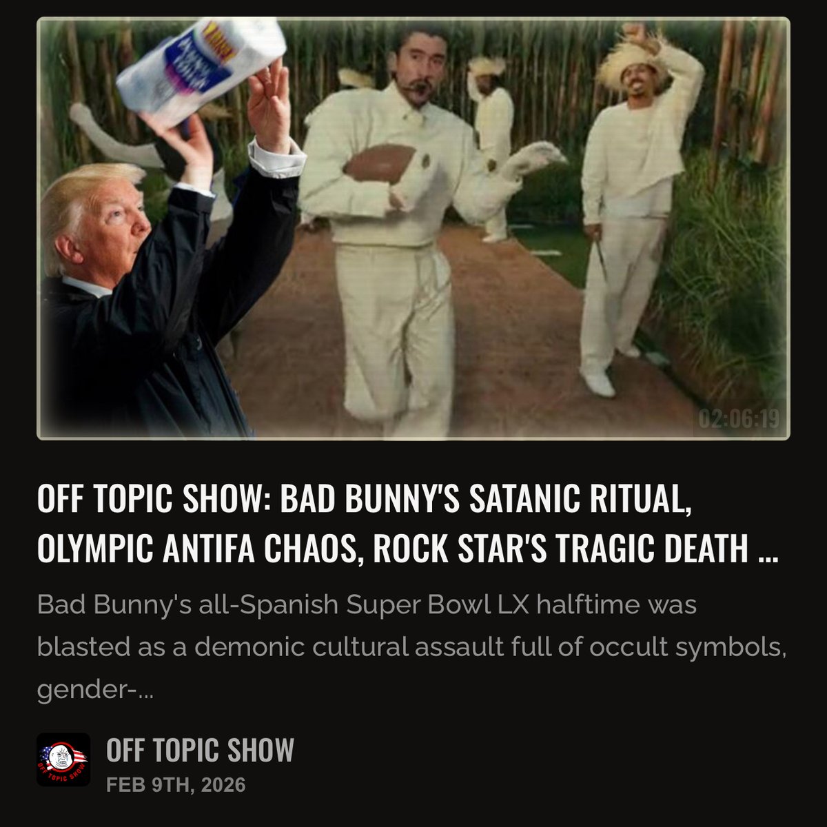 OffTopicShow2's tweet image. TODAYS OFF TOPIC SHOW: Bad Bunny's Satanic Ritual, Olympic Antifa Chaos, Rock Star's Tragic Death &amp;amp; Antarctica Stream Bust censored.tv/watch/shows/of…