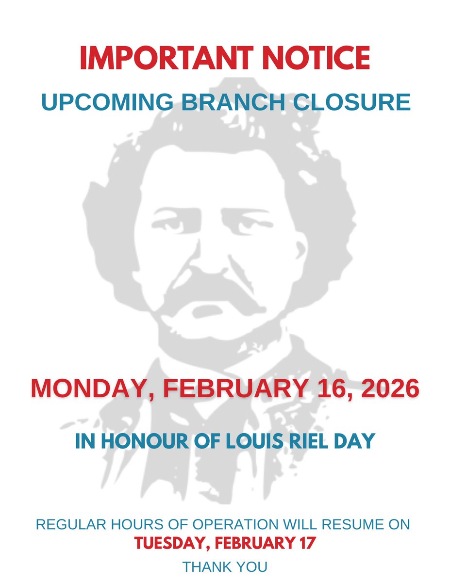 MedianCU's tweet photo. IMPORTANT NOTICE: Our branches will be closed on Monday, February 16, in honour of Louis Riel Day. 

Regular hours will resume on Tuesday, February 17th. Thank you for your cooperation. #LouisRielDay #MetisNation #MeDianCreditUnion https://t.co/pjIYWovnKo