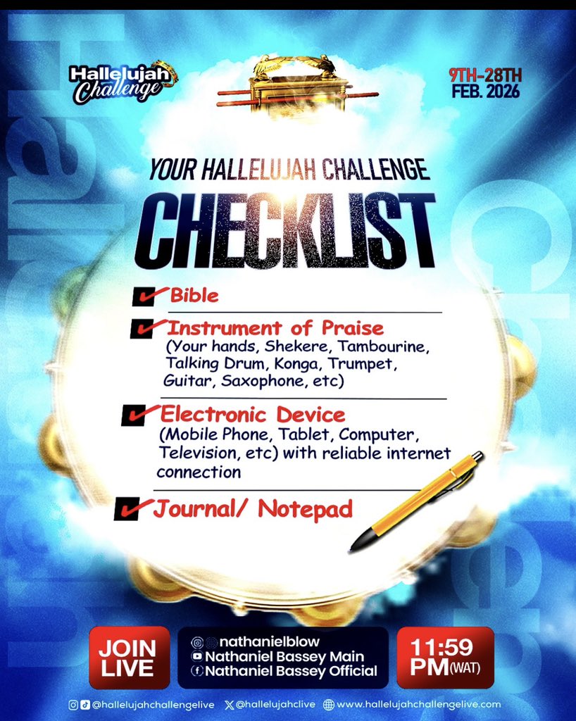 Hallelujah Challenge February '26 edition begins in less than 3hrs! 11:59PM (WAT) TONIGHT! 🔥

How ready are you?

Do you have all your items checked?

✅ Bible
✅ Instruments) of Praise (Your Hands, Shekere, Tambourine,
Talking Drum, Konga, Trumpet, Saxophone e.t.c)
✅
