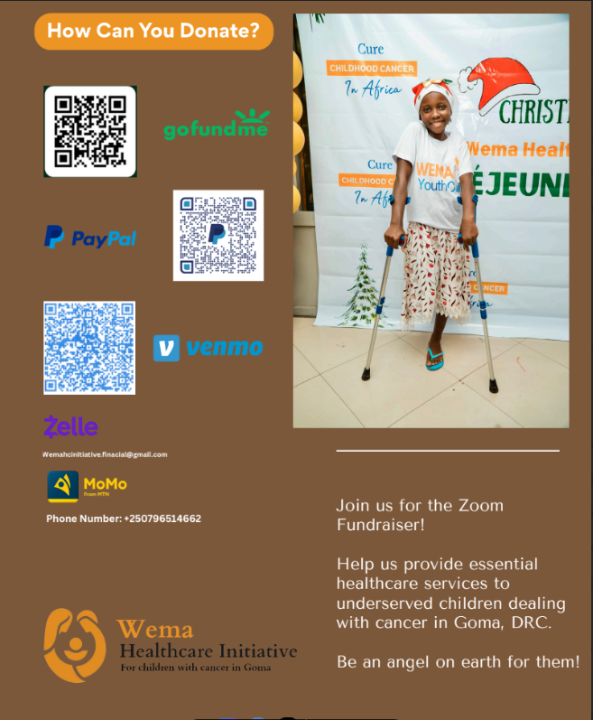 SafariMunyarug1's tweet photo. #Goma #Charite #Maternelle #WEMA #Fundraising #Child #Cancer #February
Sous le haut patronage de Mgr. Willy Ngumbi, Evêque du diocèse de Goma, prière vous joindre à toutes les personnes de bonne volonté pour aider les enfants atteint de Cancer à travers l’association WEMA lors d’une réunion sur Zoom le 15 février 2026, journée internationale de lutte contre le Cancer des enfants.
L’unité Oncologique pédiatrique de Goma prise en charge par WEMA, dans l’enceinte de l’hôpital Universitaire Charite Maternelle de Goma est une première unité médicale spécialisée dans le diagnostic, traitement des enfants atteints du Cancer.
Pour plus de détails sur l’organisation sans but lucratif WEMA, prière visiter le Website: www.//hci-wema.org/
Si vous êtes intéressé pour participer à cette réunion virtuelle sur Zoom, prière nous contacter directement pour vous partager le Link pour cette réunion.
Nous remercions d’avance toutes les personnes qui continuent à supporter les enfants atteint du Cancer à Goma provenant de toutes les provinces environnantes de la RDC.
Prière partager à toutes les personnes de bonne volonté qui veulent supporter cette œuvre caritative pour les enfants atteint du cancer.
@ClaudiaNgowa @Binza_Oz @PUKACE_ @DrYan_BensOFF @giressbaggothy @Katsuva_R @SelwaMasimango @Guershom21 @EspoirKing1 @OdetteRw @JolieNeza1 @wembi_steve @MaishaRdc @NsangaSylvie
https://t.co/QkyEThbIMX