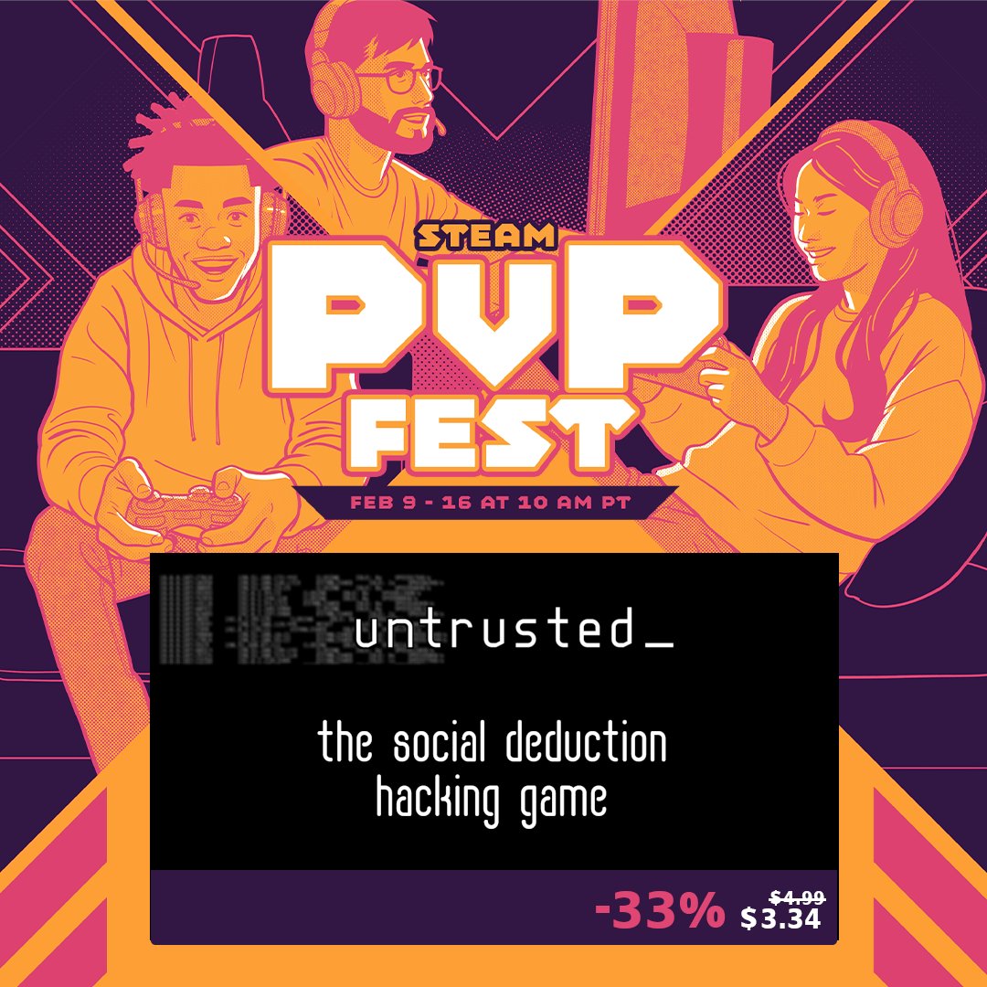 Untrusted - the #socialdeduction #hacking #indiegame  is part of the #steampvpfest! Get it today with 33% off!

store.steampowered.com/app/1502660/

#indiedev #indiegaming #steamsales #pvp #multiplayer