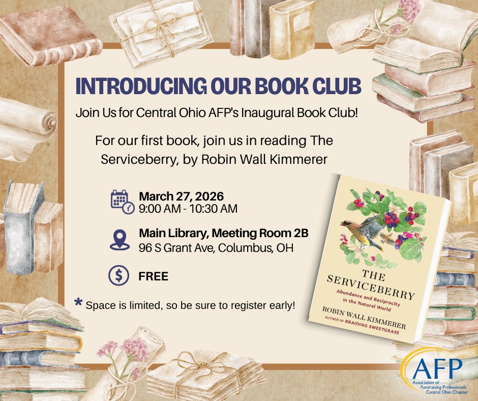 📘Central Ohio AFP is launching a Book Club!

Our first read: The Serviceberry by Robin Wall Kimmerer — exploring reciprocity, gift economy, and community.

📅 March 27, 2026
📍 Main Library
🎟 Free | Limited space

👉 Register:  eventbrite.com/e/book-club-re…
 #CentralOhioAFPBookClub