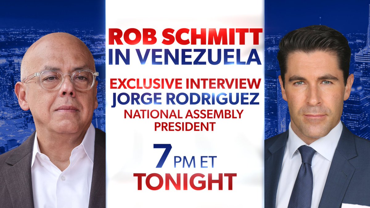 TONIGHT: Venezuela National Assembly President Jorge Rodriguez joins "Rob Schmitt Tonight" — 7PM ET, only on NEWSMAX.

Watch LIVE: nws.mx/tv