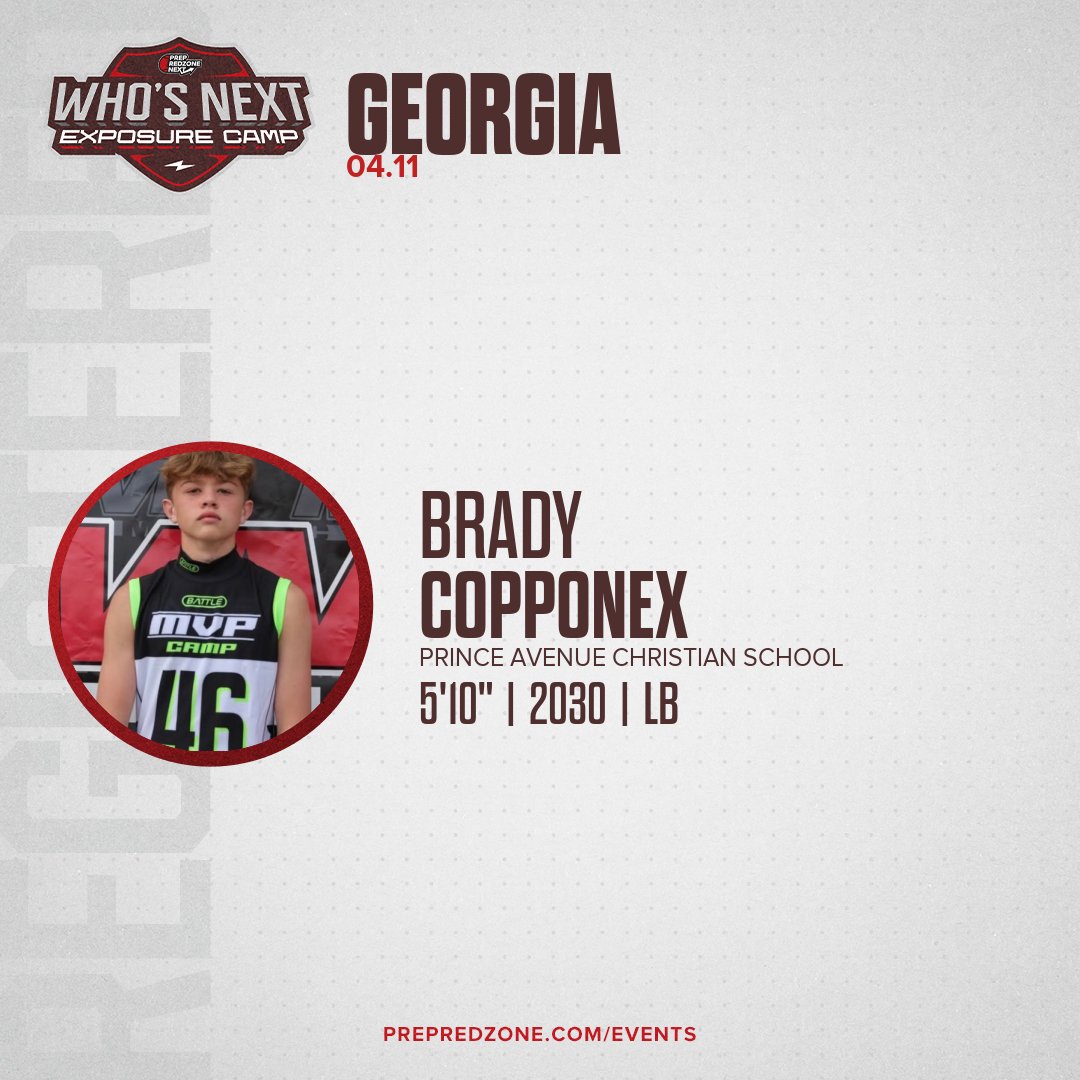 PrepRedzoneNext's tweet photo. Welcome Class of 2030 Brady Copponex (@bradycopponex) to the @PrepRedzoneNext Who's Next Exposure Camp on April 11th @ Silverbacks Park. 

🔥🏈 #WhosNextATL 🏈🔥

Register NOW! 👇  https://t.co/8aFUhWeNkq https://t.co/g7pnaU0iej